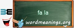 WordMeaning blackboard for fa la